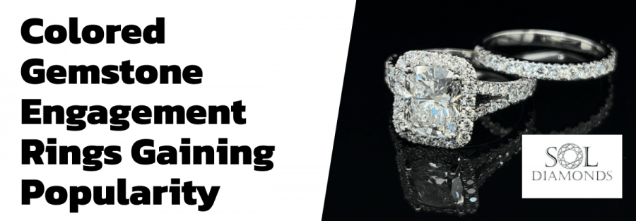 Colored Gemstone Engagement Rings Gaining Popularity