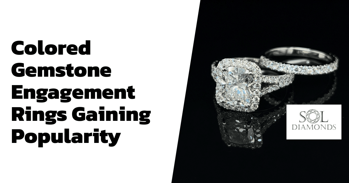 Colored Gemstone Engagement Rings Gaining Popularity