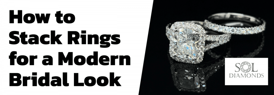 How to Stack Rings for a Modern Bridal Look
