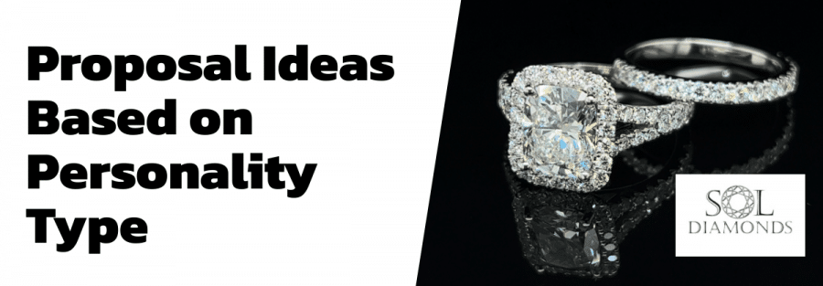 Proposal Ideas Based on Personality Type